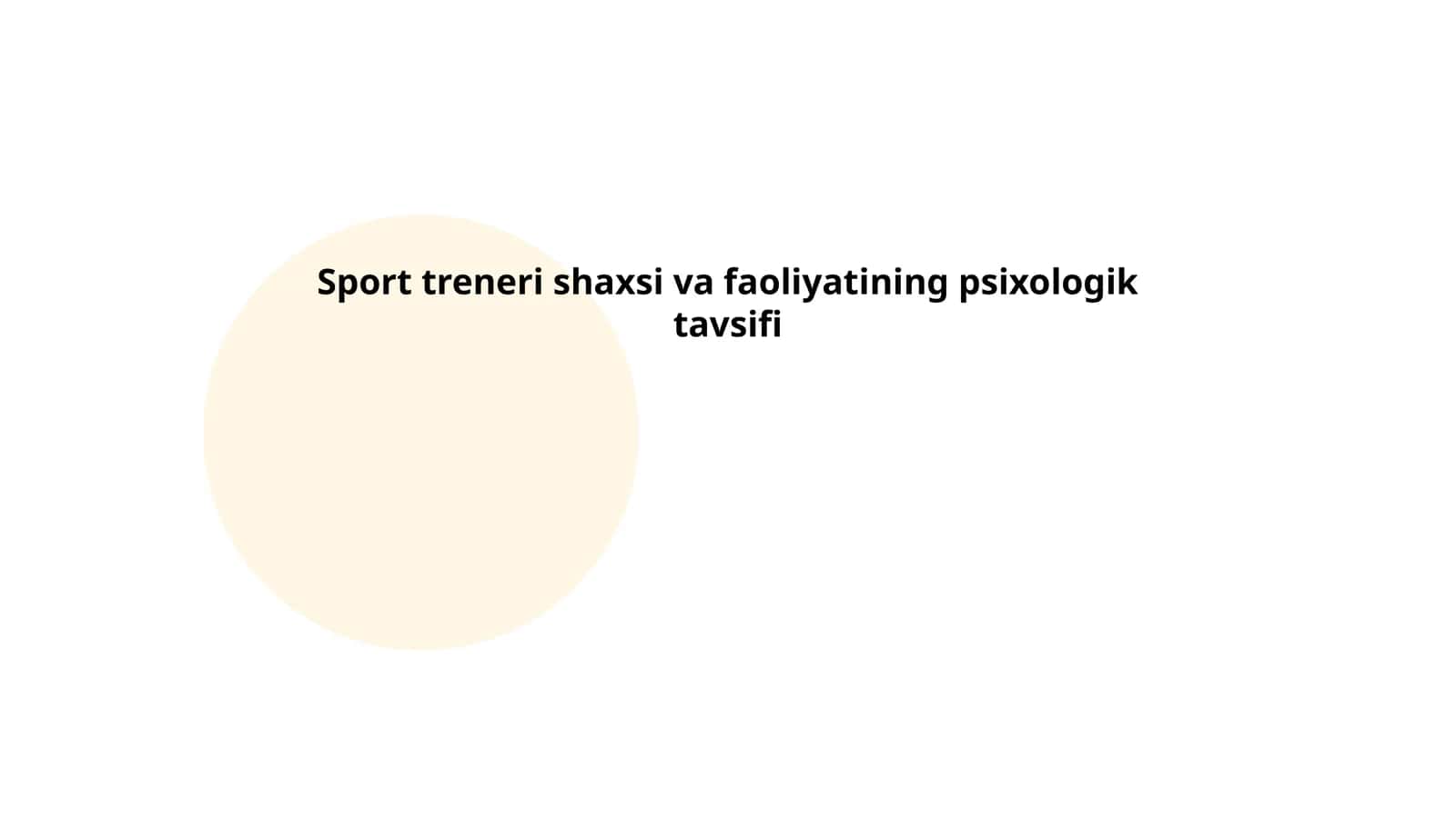 Sport treneri shaxsi va faoliyatining psixologik tavsifi