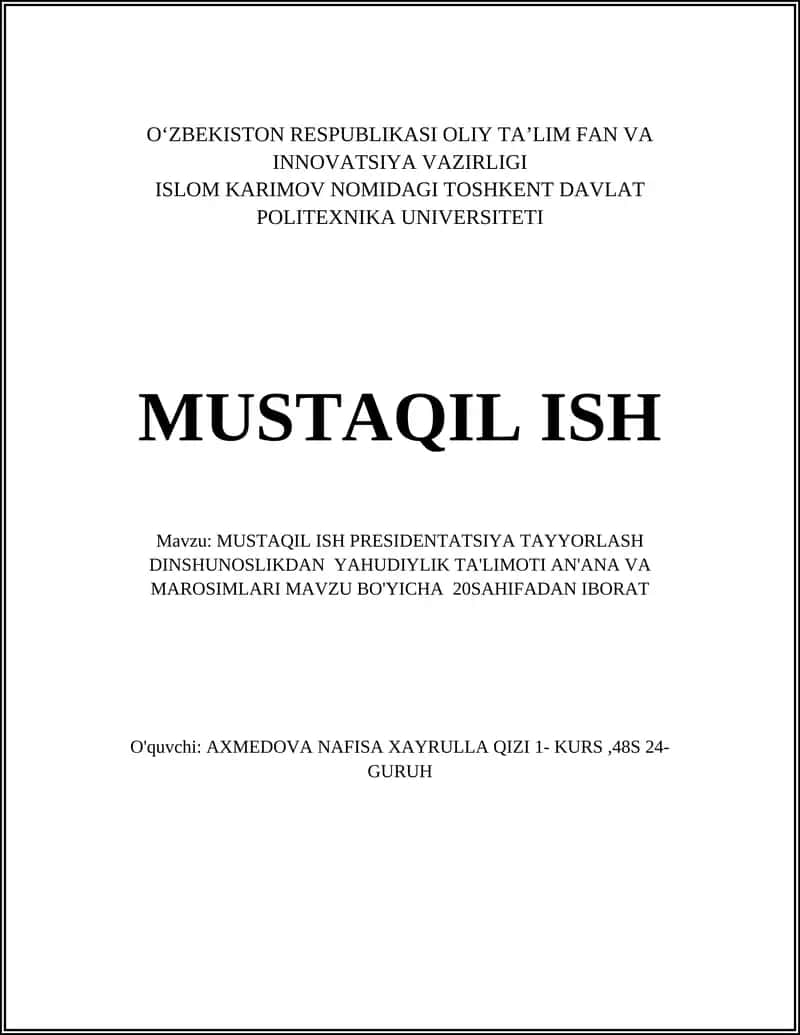 MUSTAQIL ISH PRESIDENTATSIYA TAYYORLASH DINSHUNOSLIKDAN YAHUDIYLIK TA'LIMOTI AN'ANA VA MAROSIMLARI
