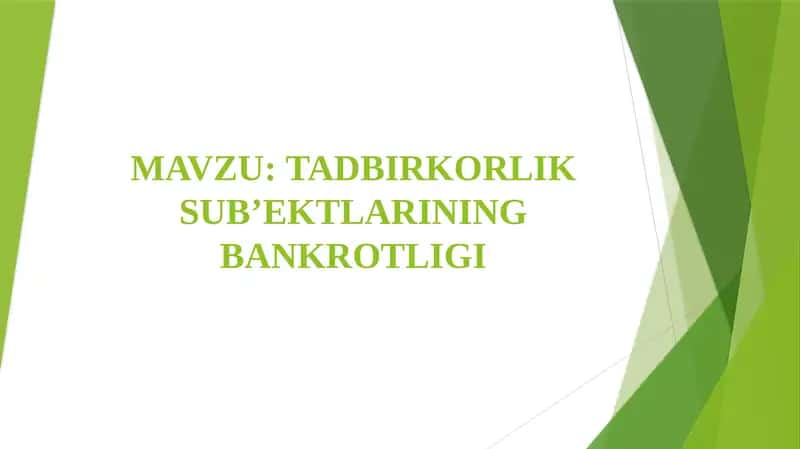 TADBIRKORLIK SUB’EKTLARINING BANKROTLIGI