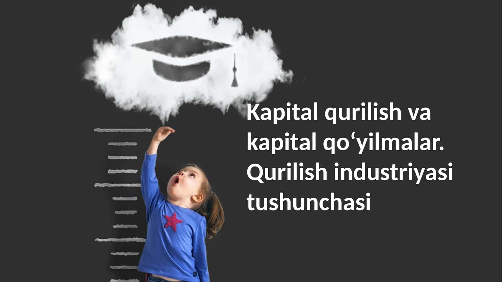 Kapital qurilish va kapital qoʻyilmalar. Qurilish industriyasi tushunchasi