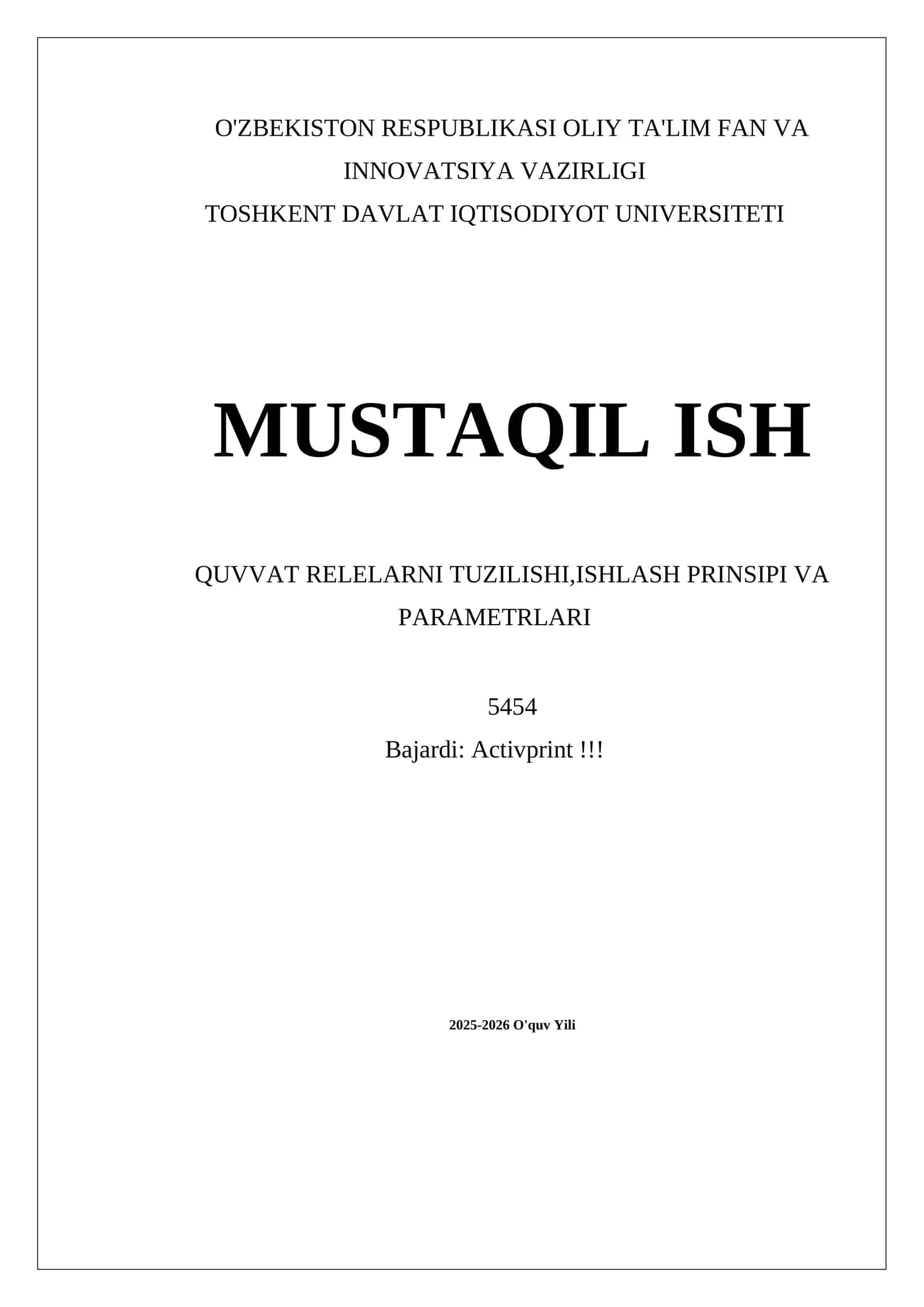 MUSTAQIL ISH QUVVAT RELELARNI TUZILISHI,ISHLASH PRINSIPI VA PARAMETRLARI