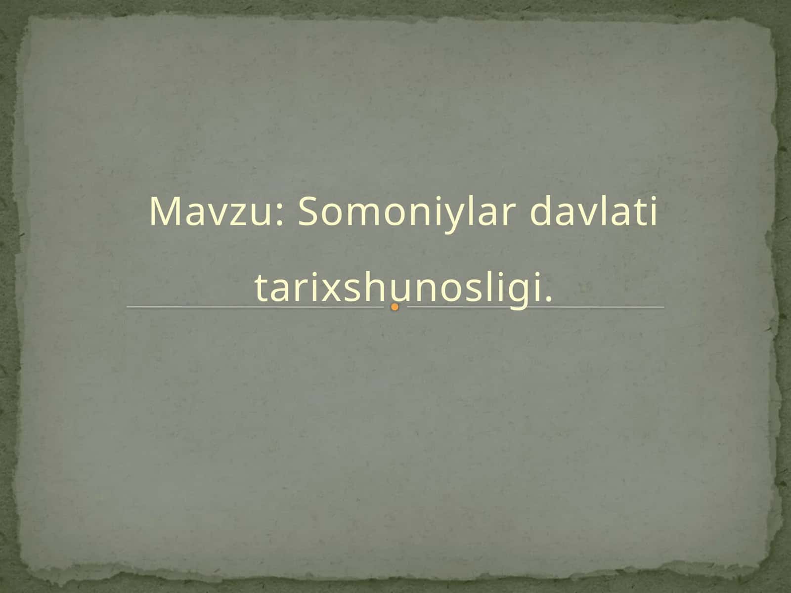 Somoniylar davlati tarixshunosligi