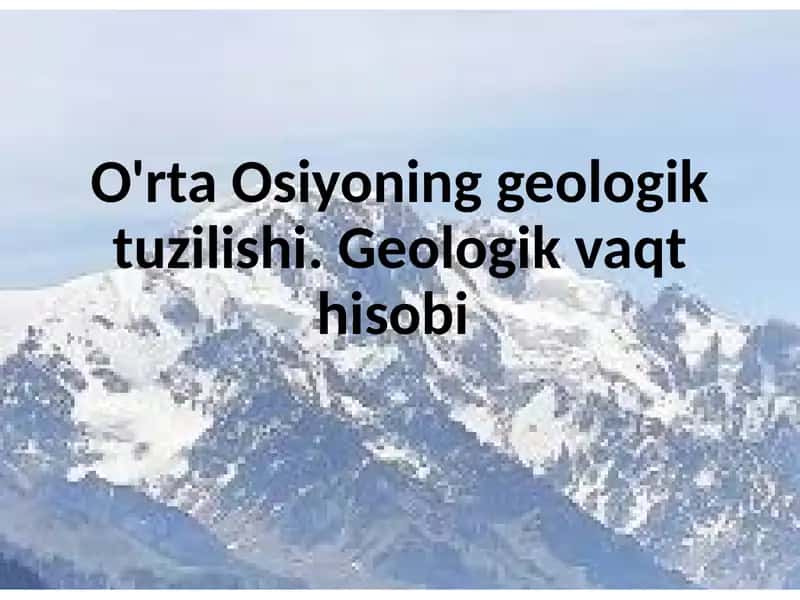 O'rta Osiyoning geologik tuzilishi