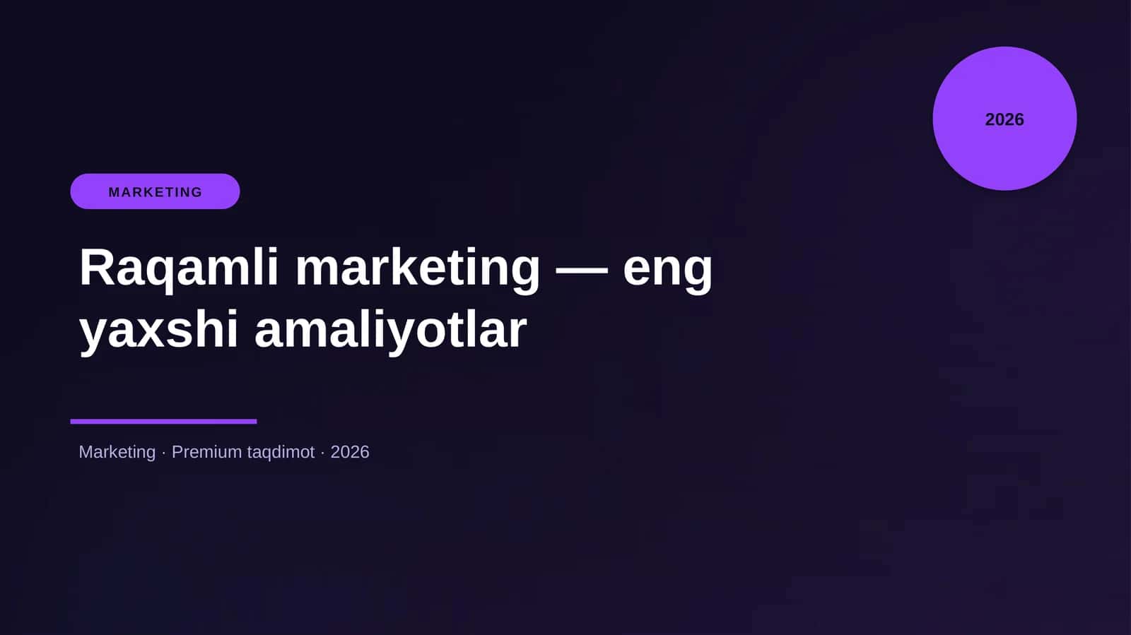 Raqamli marketing — eng yaxshi amaliyotlar