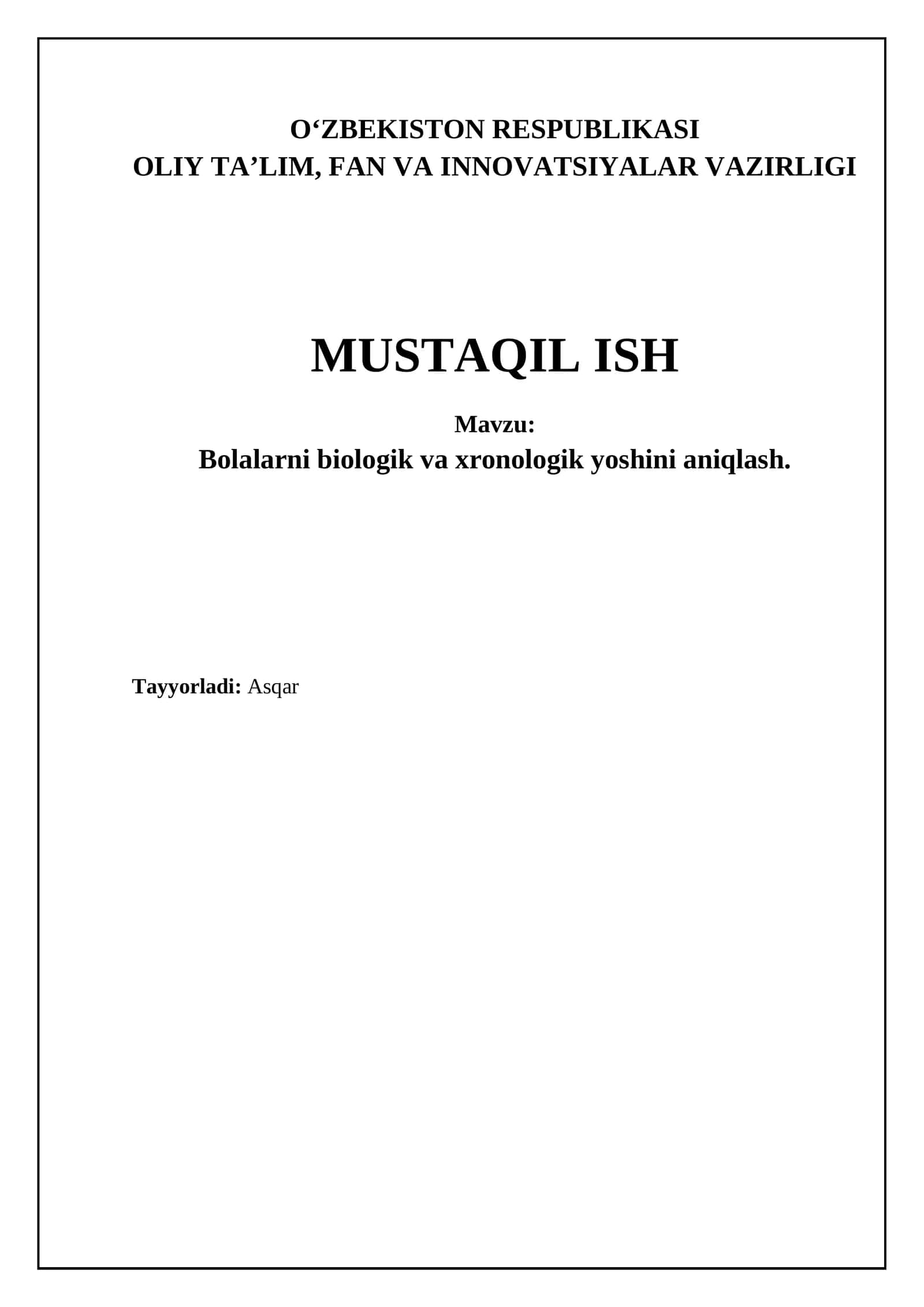 Bolalarning biologik va xronologik yoshini aniqlash