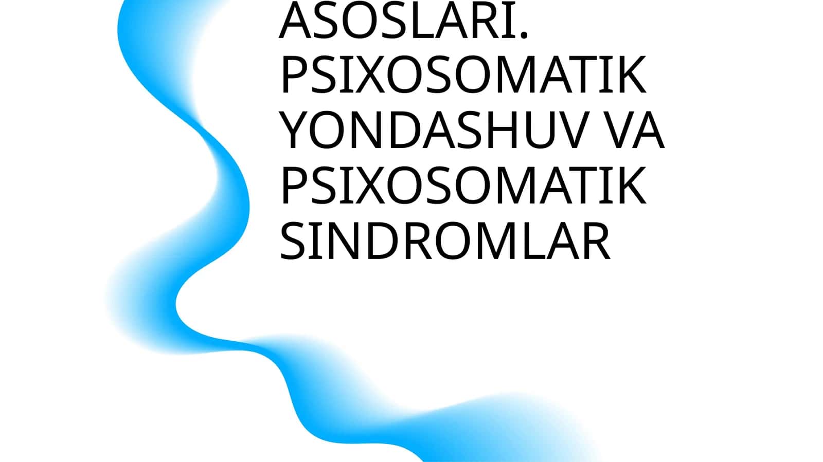 PSIXOSOMATIK TIBBIYOT ASOSLARI