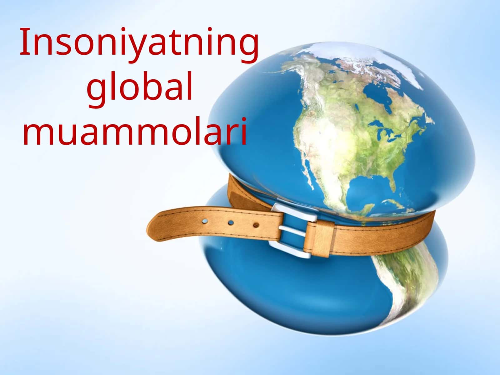 Insoniyatning global muammolari