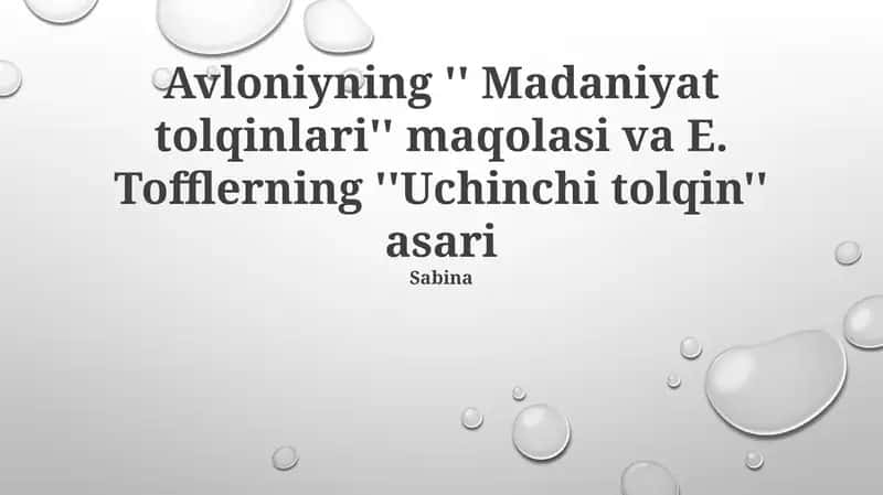 ''Madaniyat Tolqinlari'' va ''Uchinchi Tolqin''