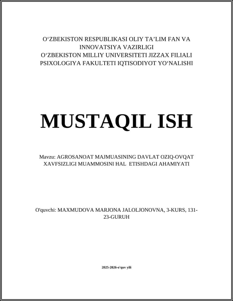 AGROSANOAT MAJMUASINING DAVLAT OZIQ-OVQAT XAVFSIZLIGI MUAMMOSINI HAL ETISHDAGI AHAMIYATI
