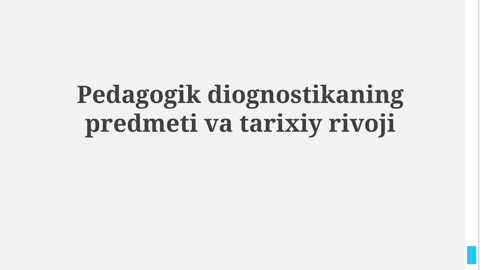 Pedagogik diognostikaning predmeti vatarixiyrivoji