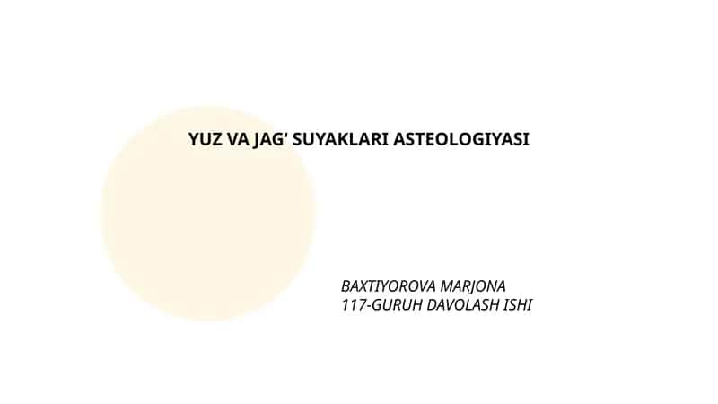 YUZ VA JAGʻ SUYAKLARI ASTEOLOGIYASI