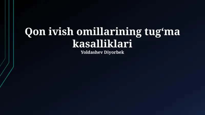 Qon ivish omillarining tugʻma kasalliklari