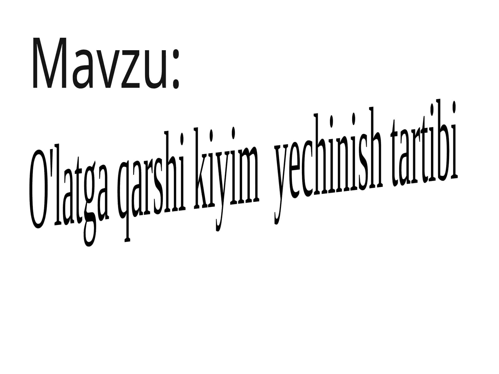 O'latga qarshi kiyim yechinish tartibi