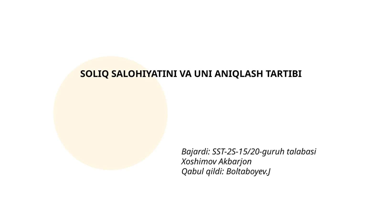 SOLIQ SALOHIYATINI VA UNI ANIQLASH TARTIBI