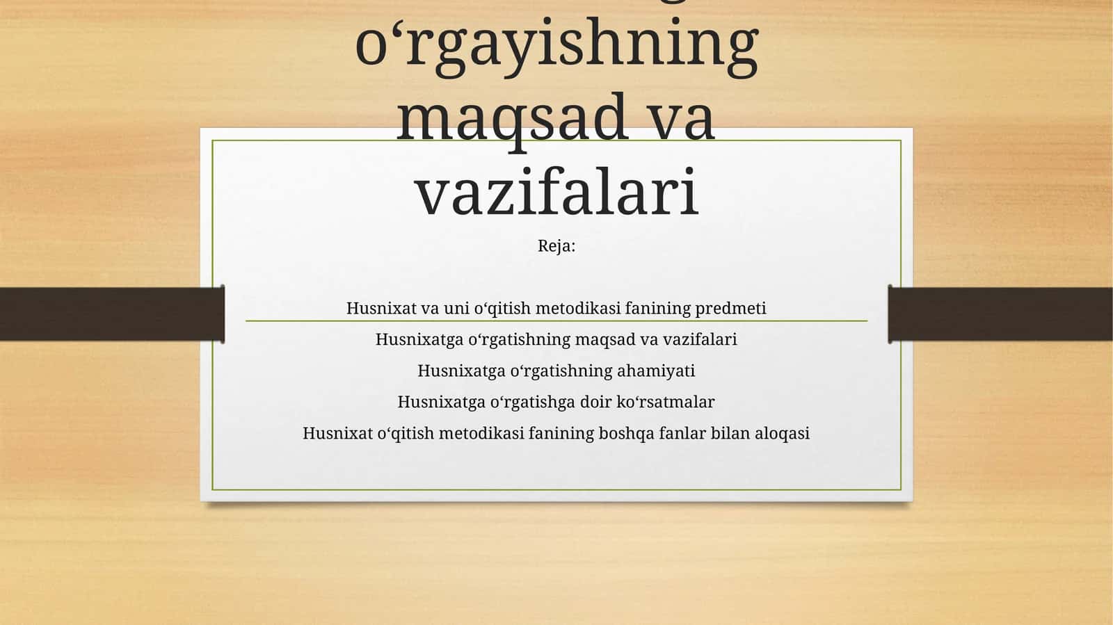 Husnixatga o‘rgayishning maqsad va vazifalari
