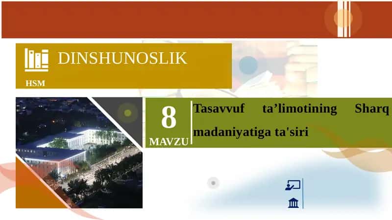TASAVVUFTA’LIMOTINING SHARQ MADANIYATIGA TA'SIRI
