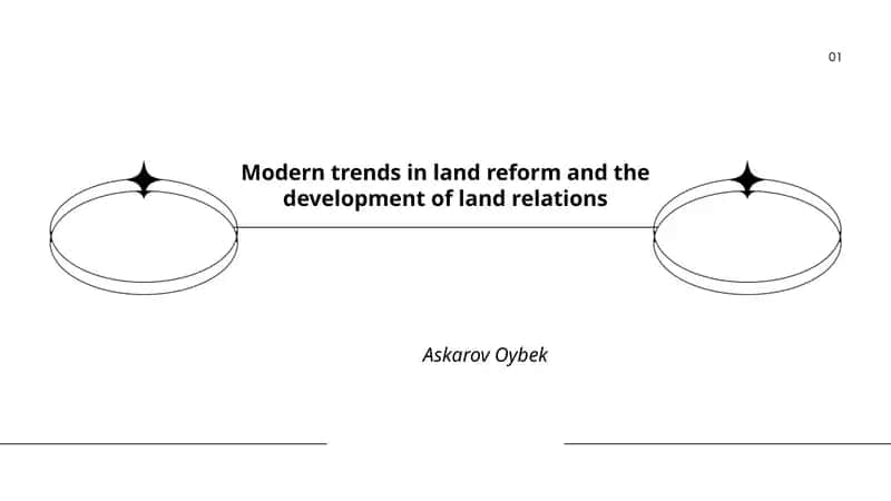 Modern trends in land reform and the development of land relations