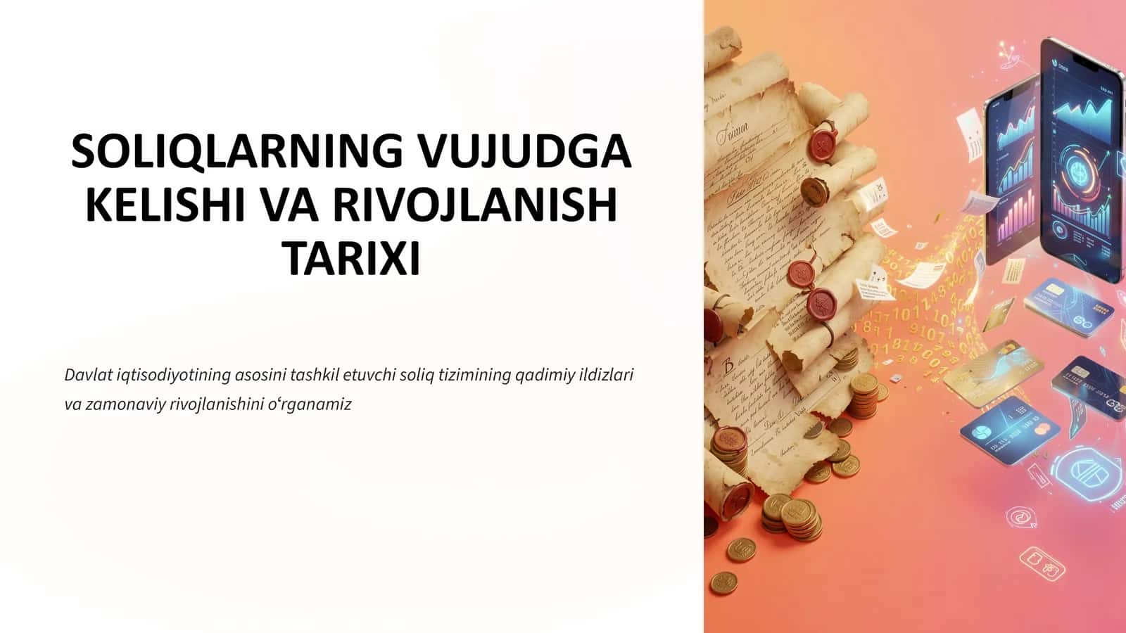 SOLIQLARNING VUJUDGA KELISHI VA RIVOJLANISH TARIXI