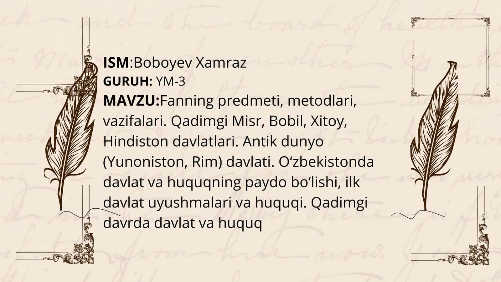 O‘zbekistonda davlat va huquqning paydo bo‘lishi, ilk davlat uyushmalari va huquqi.