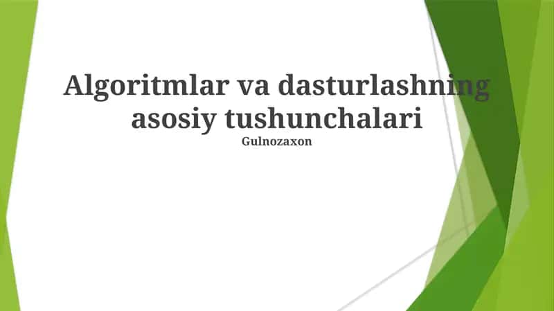Algoritmlar va dasturlashning asosiy tushunchalari
