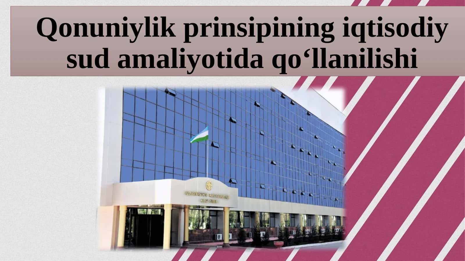 Qonuniylik prinsipining iqtisodiy sud amaliyotida qo‘llanilishi