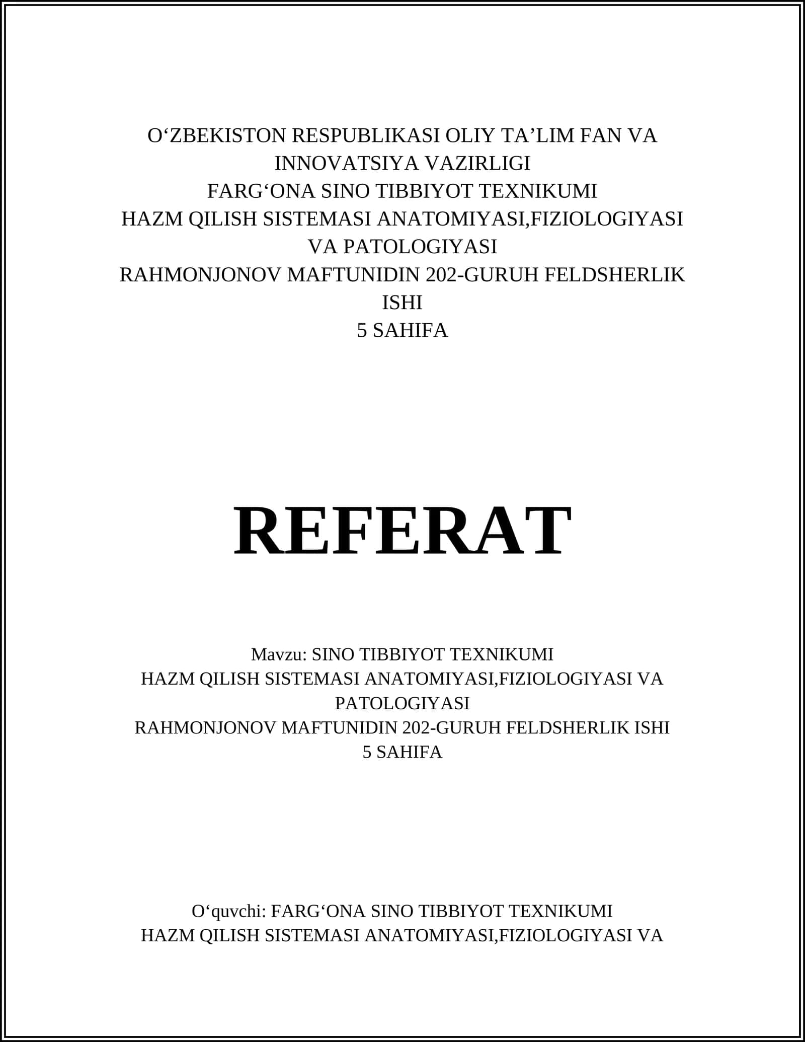 HAZM QILISH SISTEMASI ANATOMIYASI,FIZIOLOGIYASI VA PATOLOGIYASI
