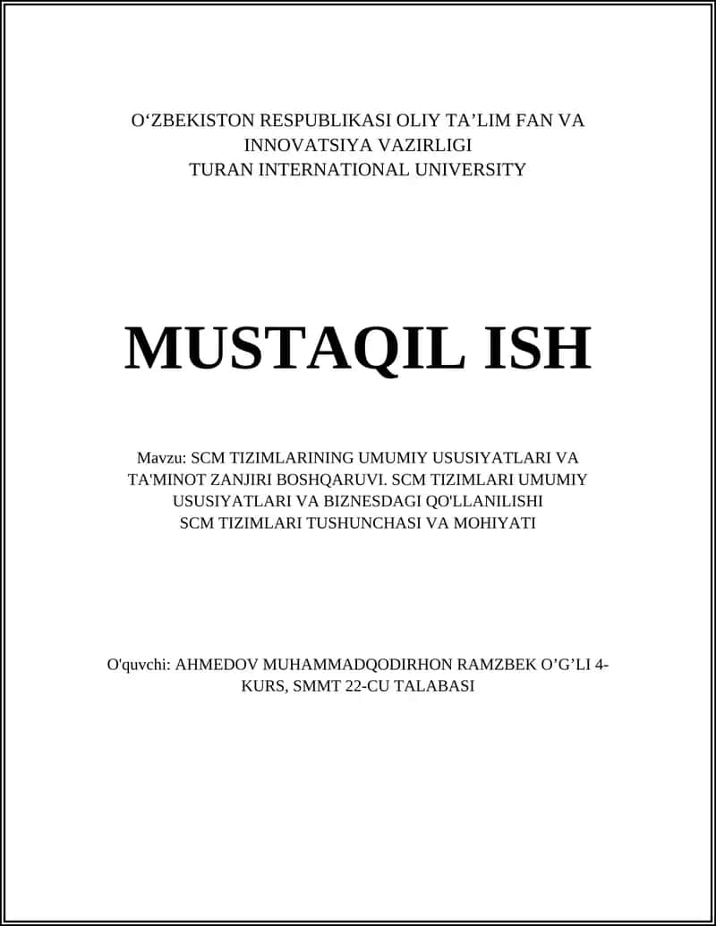 SCM TIZIMLARI UMUMIY USUSIYATLARI VA BIZNESDAGI QO'LLANILISHI