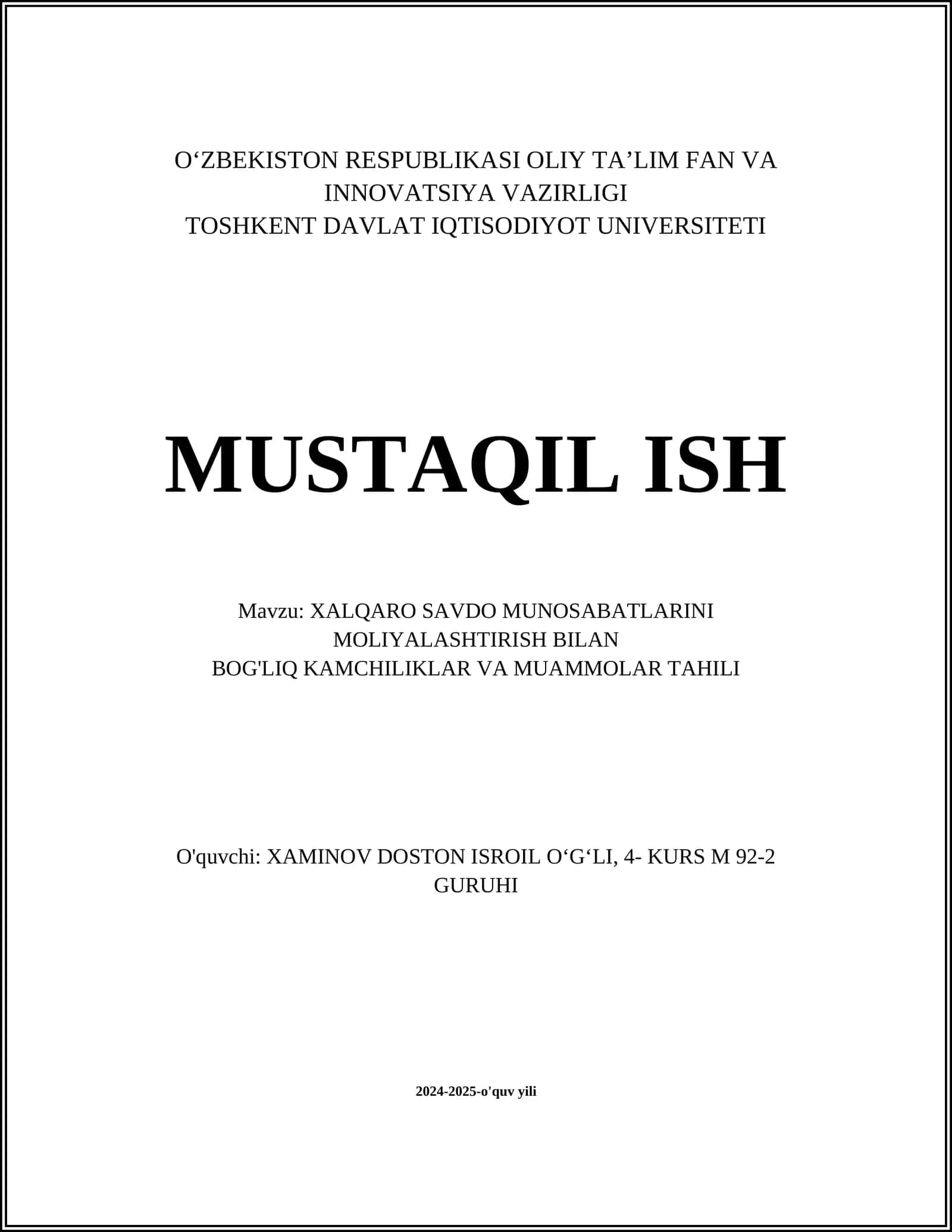 XALQARO SAVDO MUNOSABATLARINI MOLIYALASHTIRISH BILAN BOG'LIQ KAMCHILIKLAR VA MUAMMOLAR TAHILI