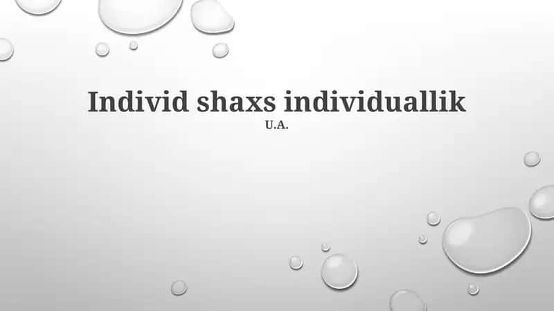 Individ shaxs individuallik