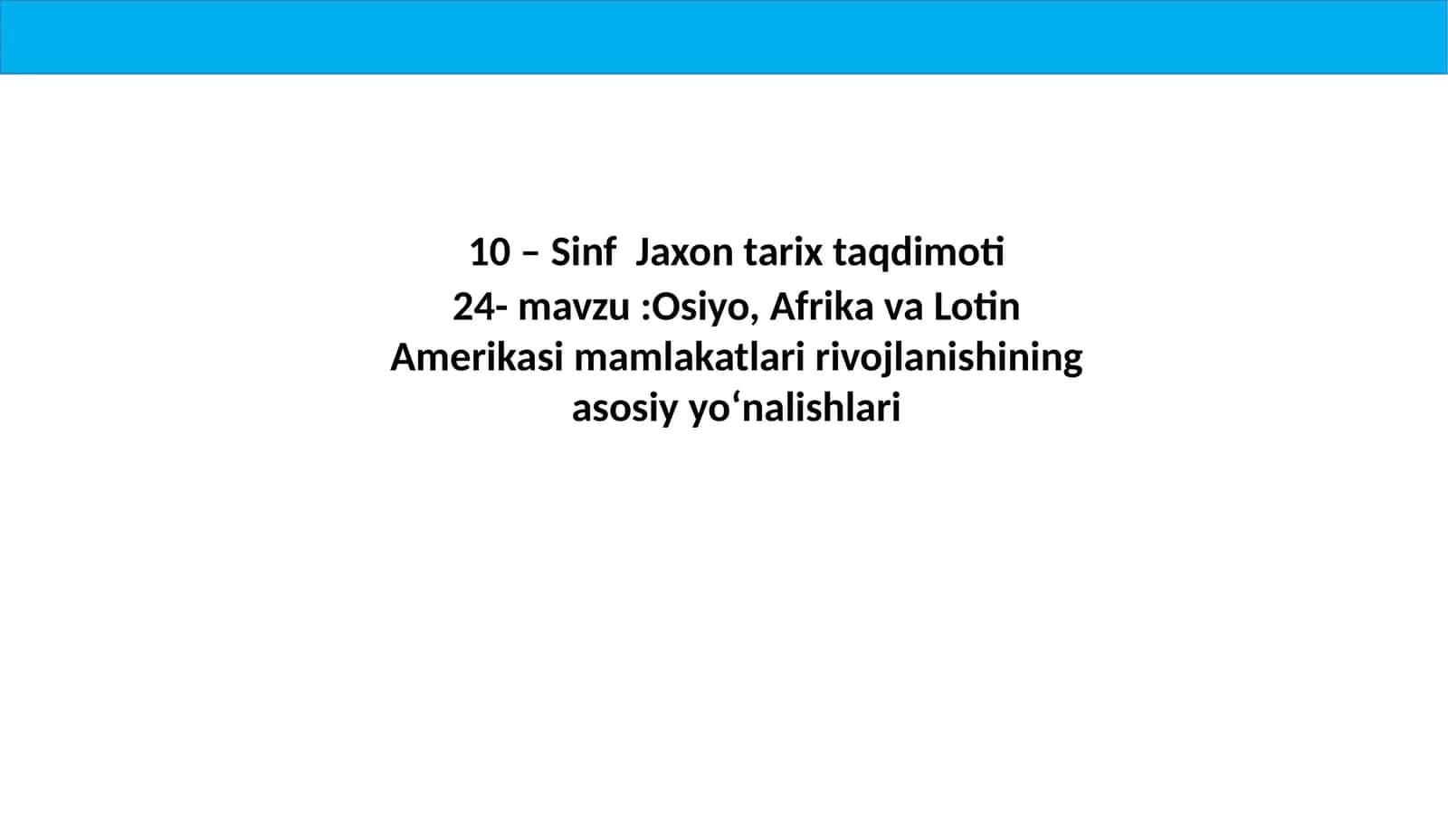 10 –Sinf Jaxon tarix taqdimoti