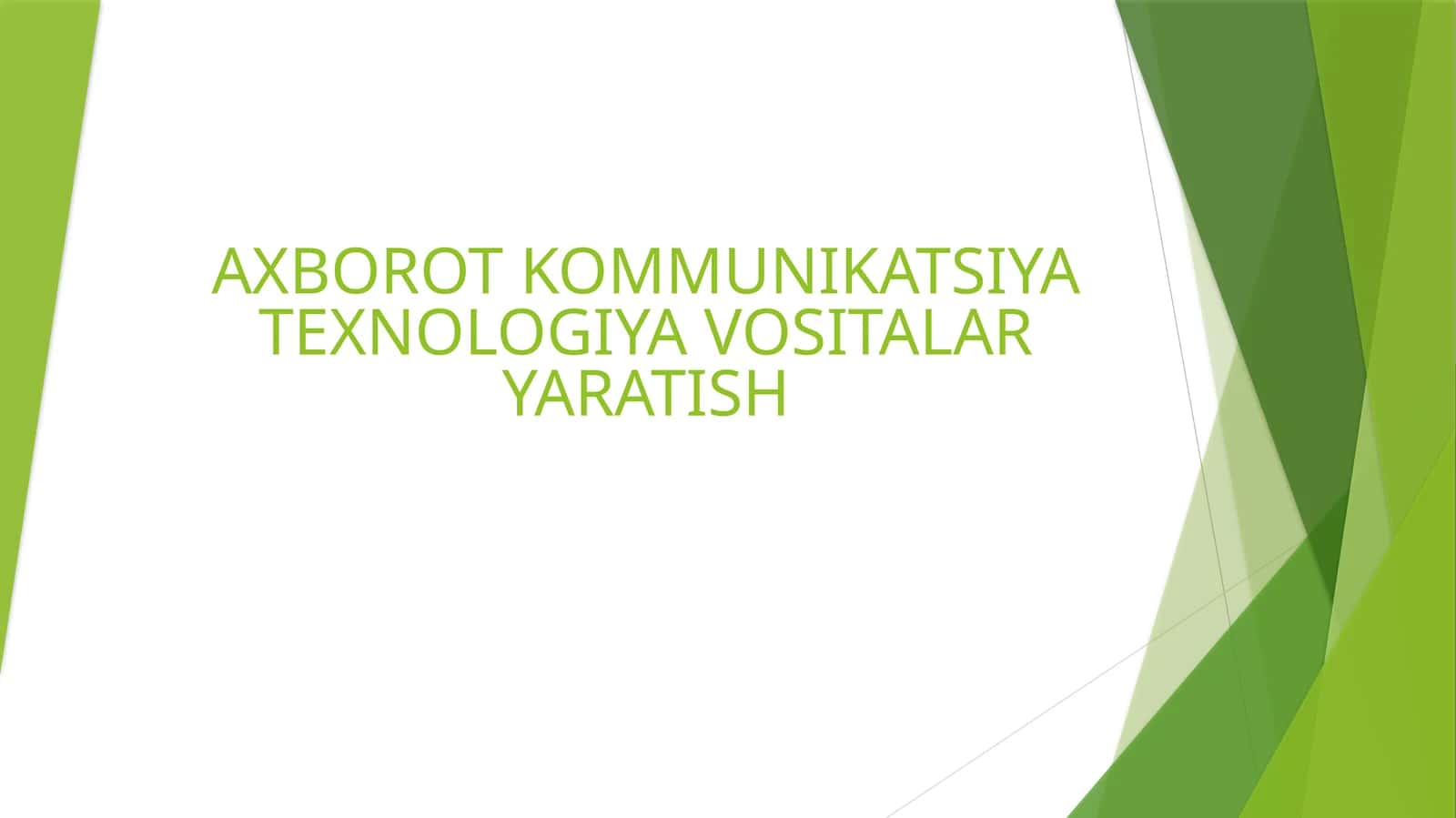 Axborot Kommunikatsiya Texnologiya Vositalar Yaratish