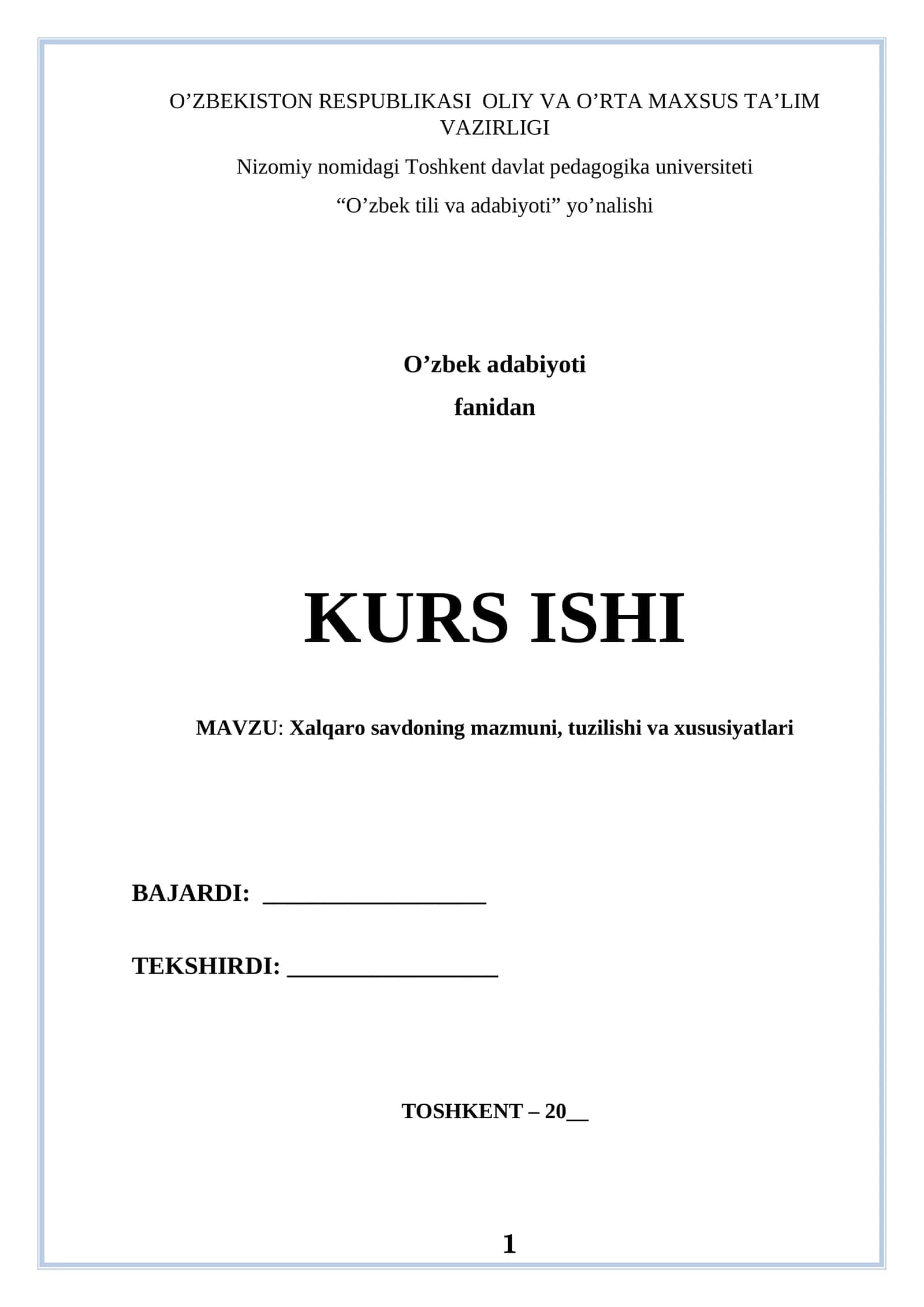 Xalqaro savdoning mazmuni, tuzilishi va xususiyatlari