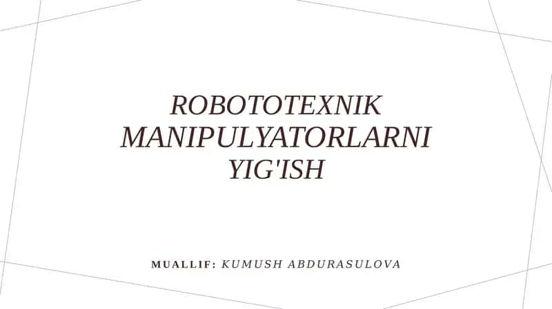 Robototexnikmanipulyatorlar