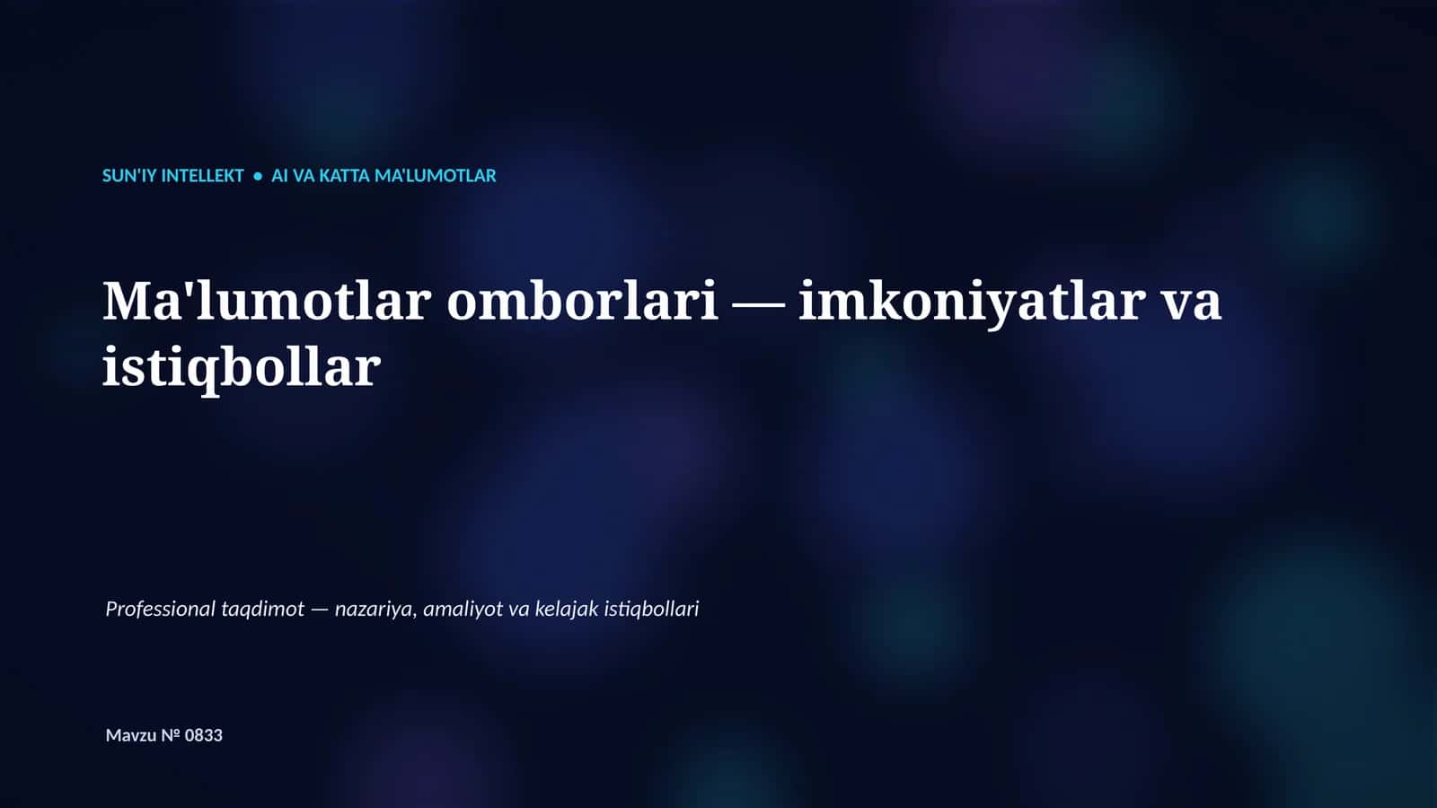SUN'IY INTELLEKT VA KATTA MA'LUMOTLAR