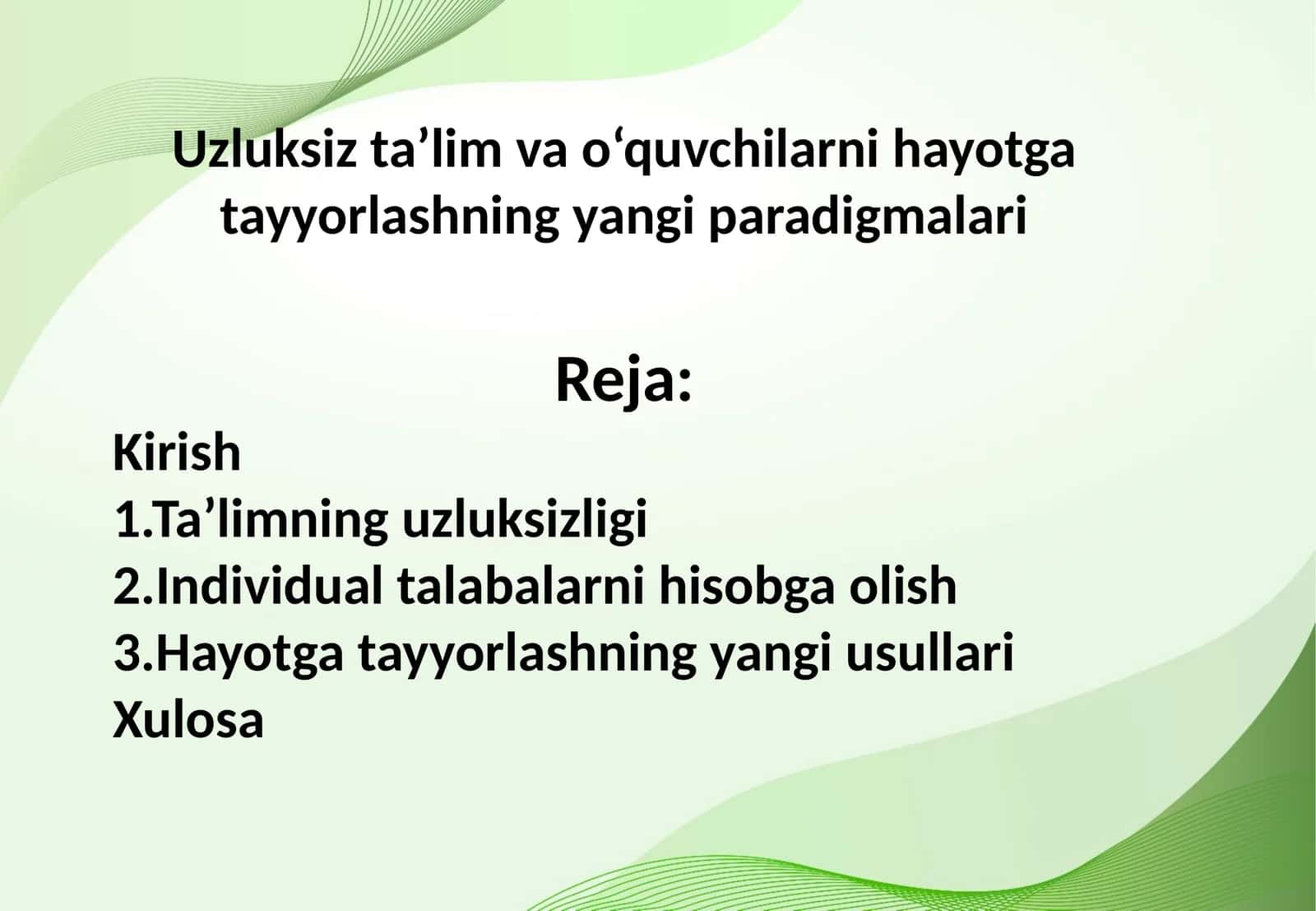 Uzluksiz ta’lim va o‘quvchilarni hayotga tayyorlashning yangi paradigmalari