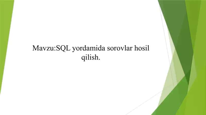 SQL yordamida sorovlar hosil qilish