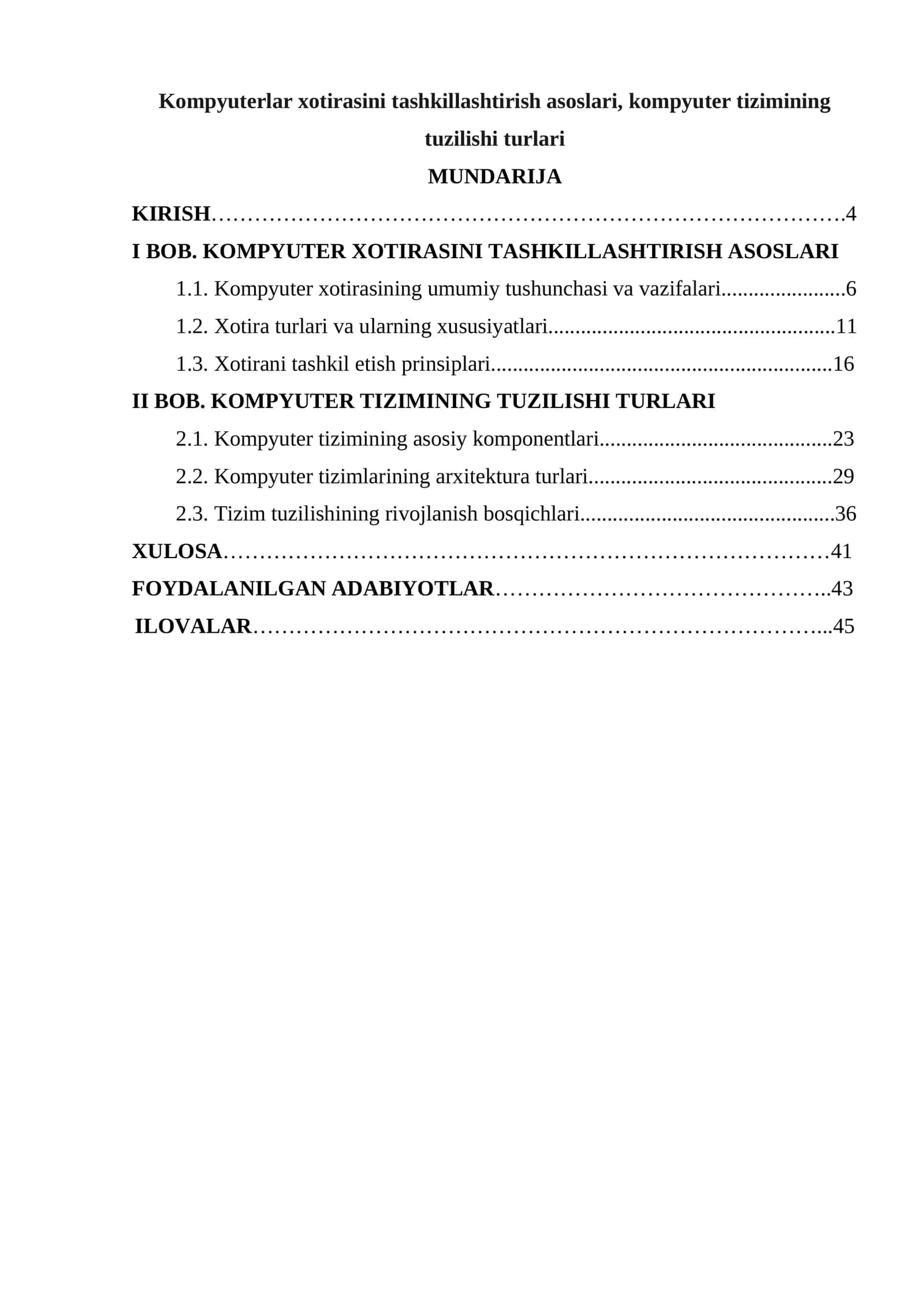 KOMPYUTERLAR XOTIRASINI TASHKIllASHTIRISH ASOSLARI, KOMPYUTER TIZIMINING TUZILISHI TURLARI