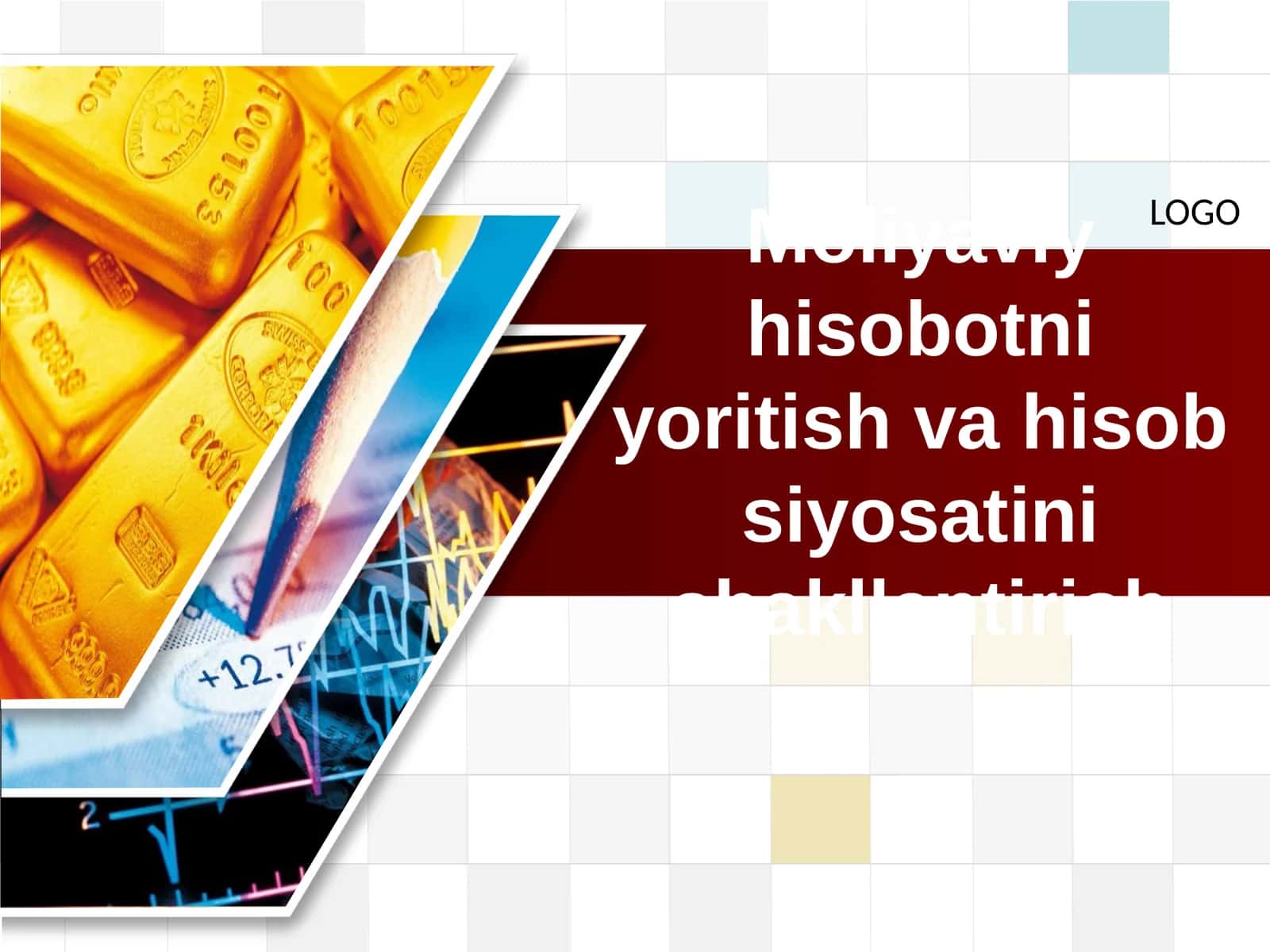 Moliyaviy hisobotni yoritish va hisob siyosatini shakllantirish