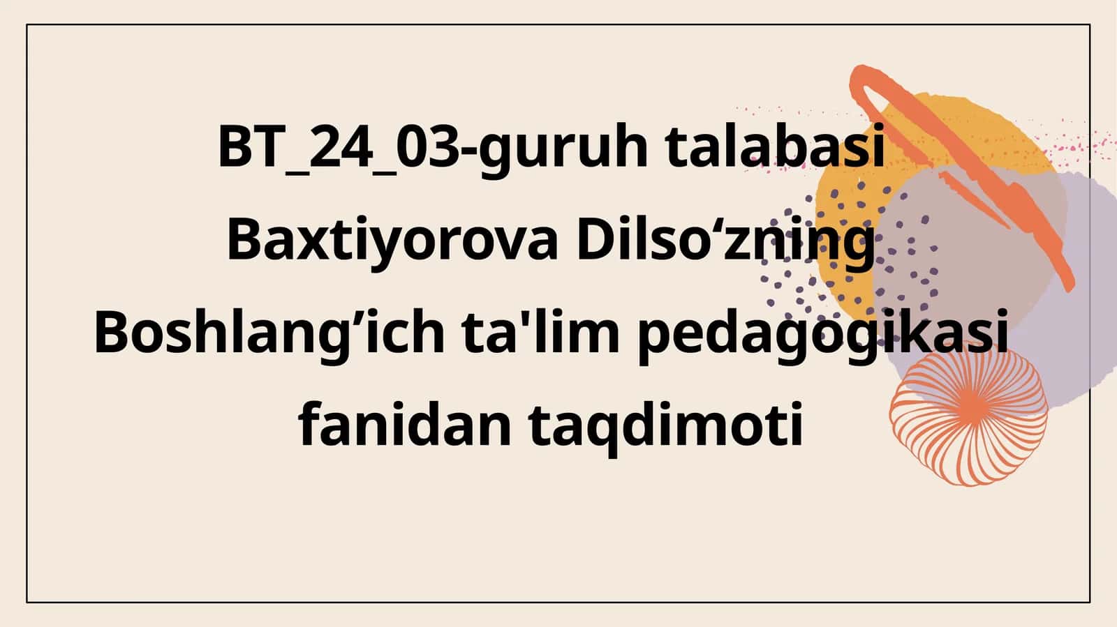 BOLA RIVOJLANISHI VA AXLOQIY TADQIQOTLARI MULOHAZALAR