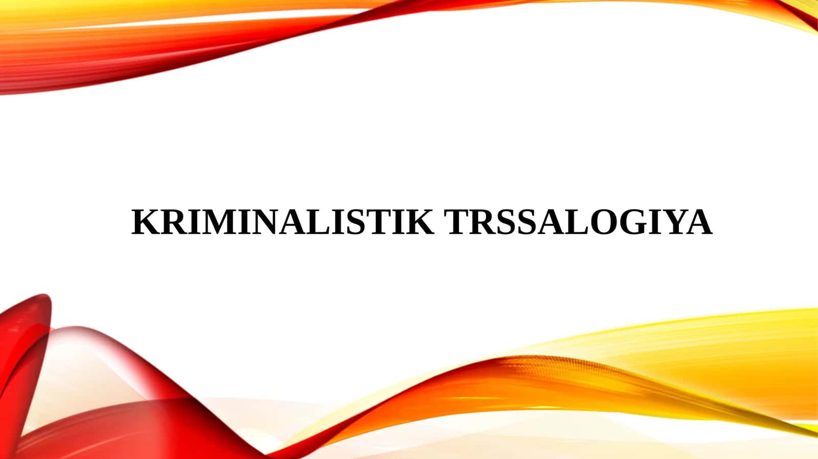 Kriminalistik trasologiya
