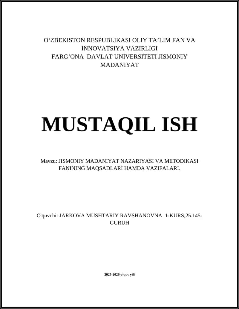 JISMONIY MADANIYAT NAZARIYASI VA METODIKASI FANINING MAQSADLARI HAMDA VAZIFALARI