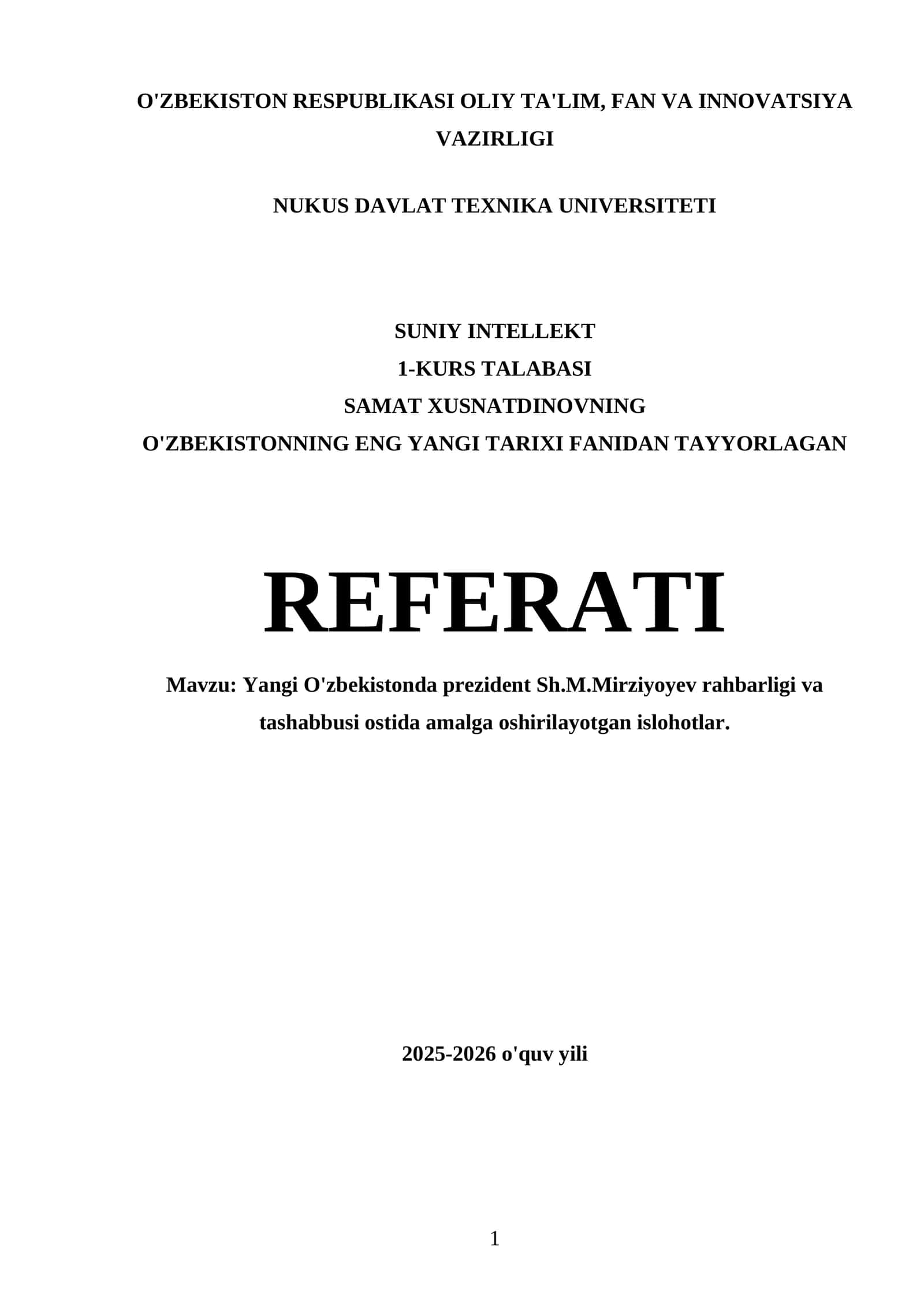 Yangi O'zbekistonda prezident Sh.M.Mirziyoyev rahbarligi va tashabbusi ostida amalga oshirilayotgan islohotlar