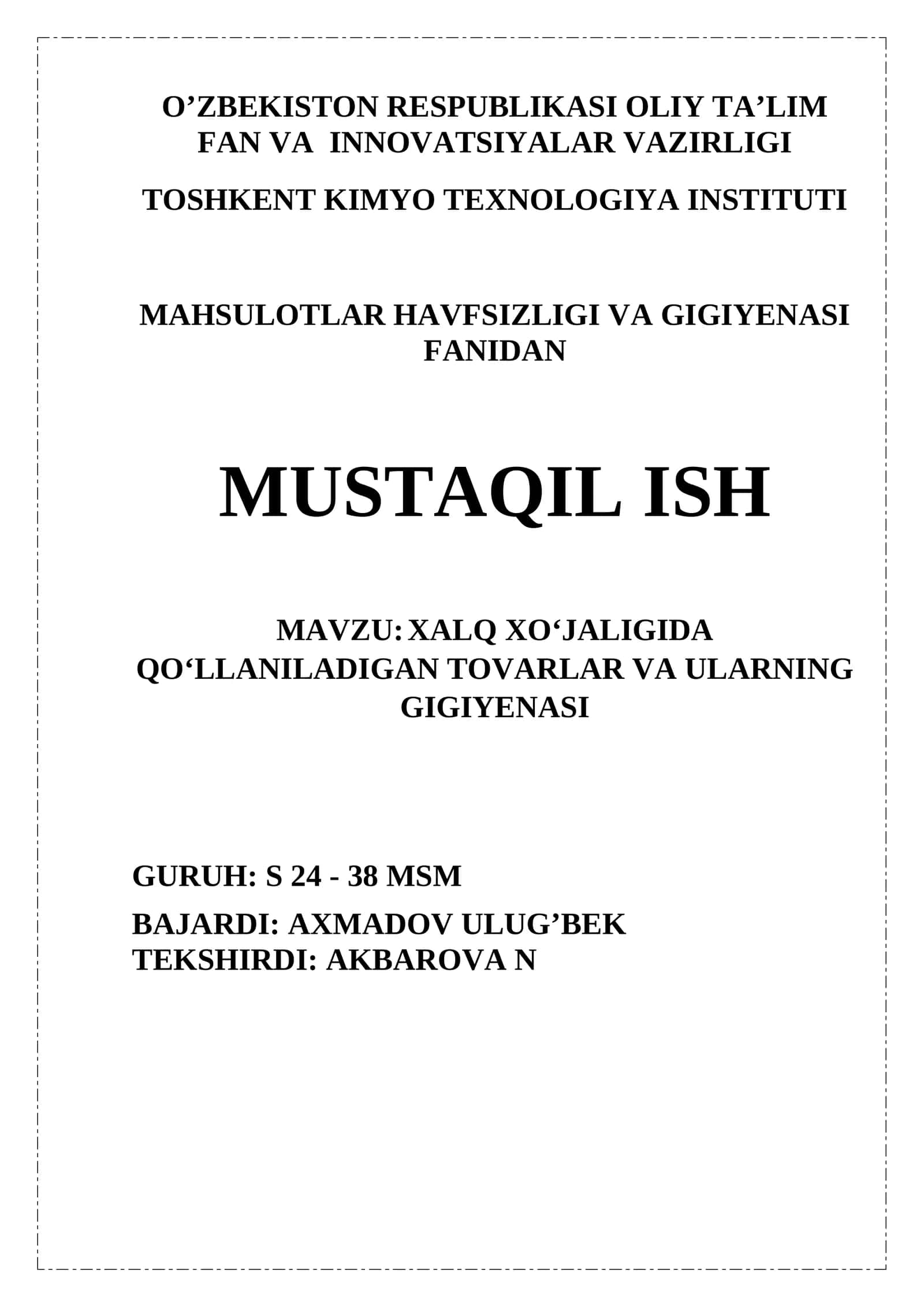 XALQ XO‘JALIGIDA QO‘LLANILADIGAN TOVARLAR VA ULARNING GIGIYENASI.