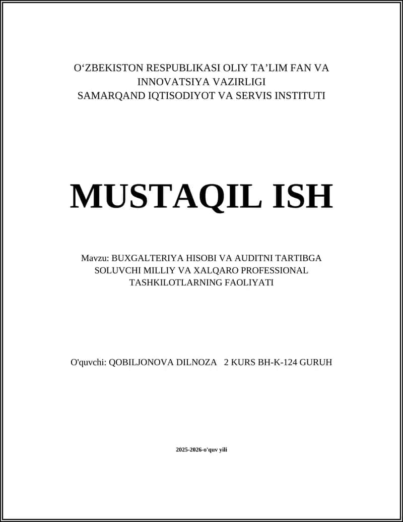 BUXGALTERIYA HISOBI VA AUDITNI TARTIBGA SOLUVCHI MILLIY VA XALQARO PROFESSIONAL TASHKILOTLARNING FAOLIYATI