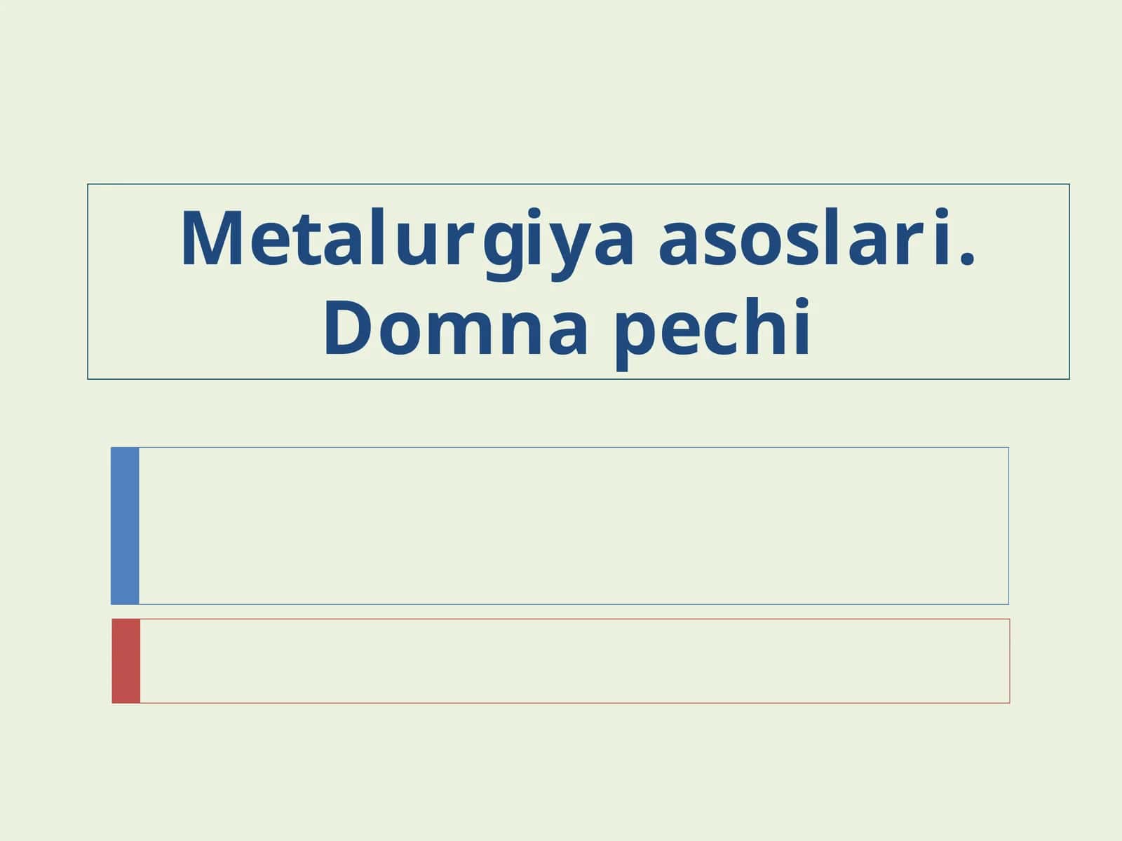 Metalurgiya asoslari. Domna pechi