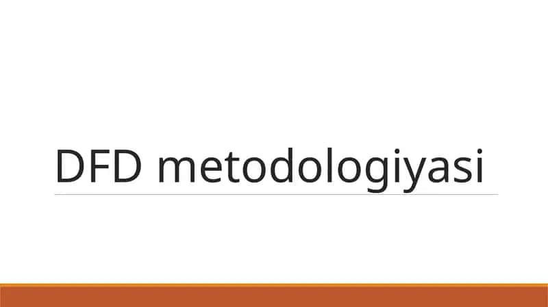 DFD metodologiyasi tushunchasi