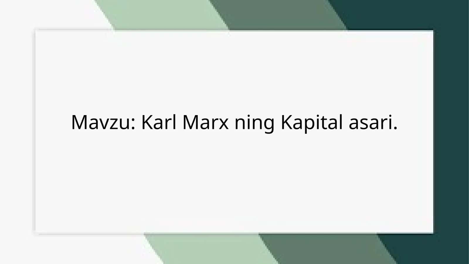 Karl MarxningKapitalasari