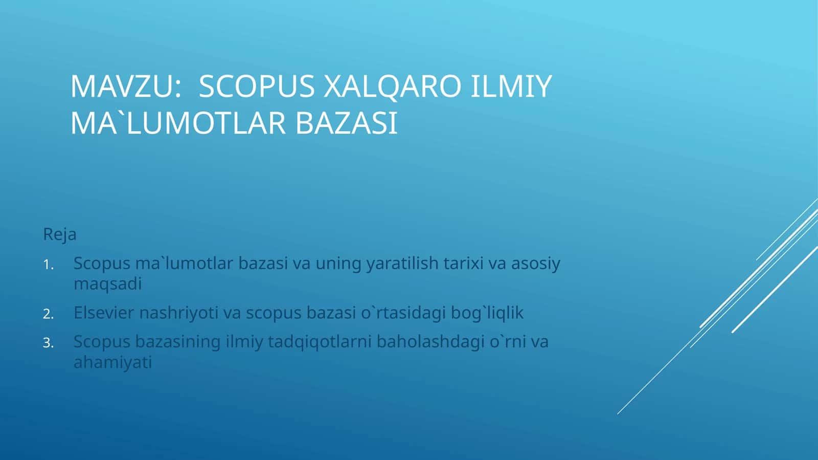 Scopus xalqaro ilmiy ma`lumotlar bazasi