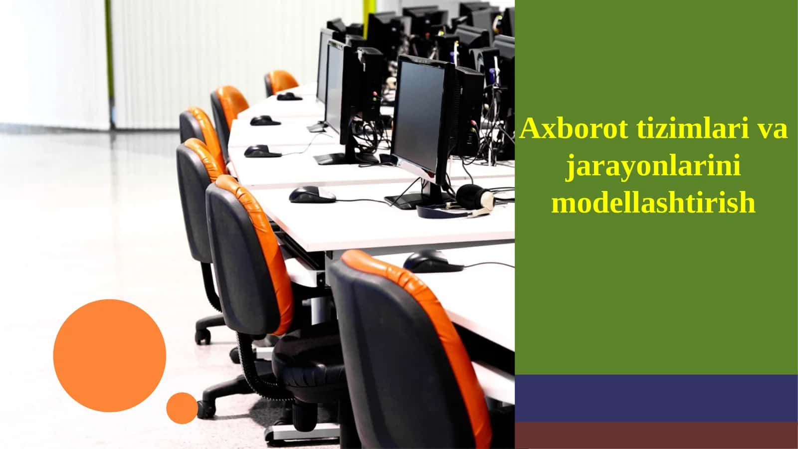 Axborot tizimlari va jarayonlarini modellashtirish