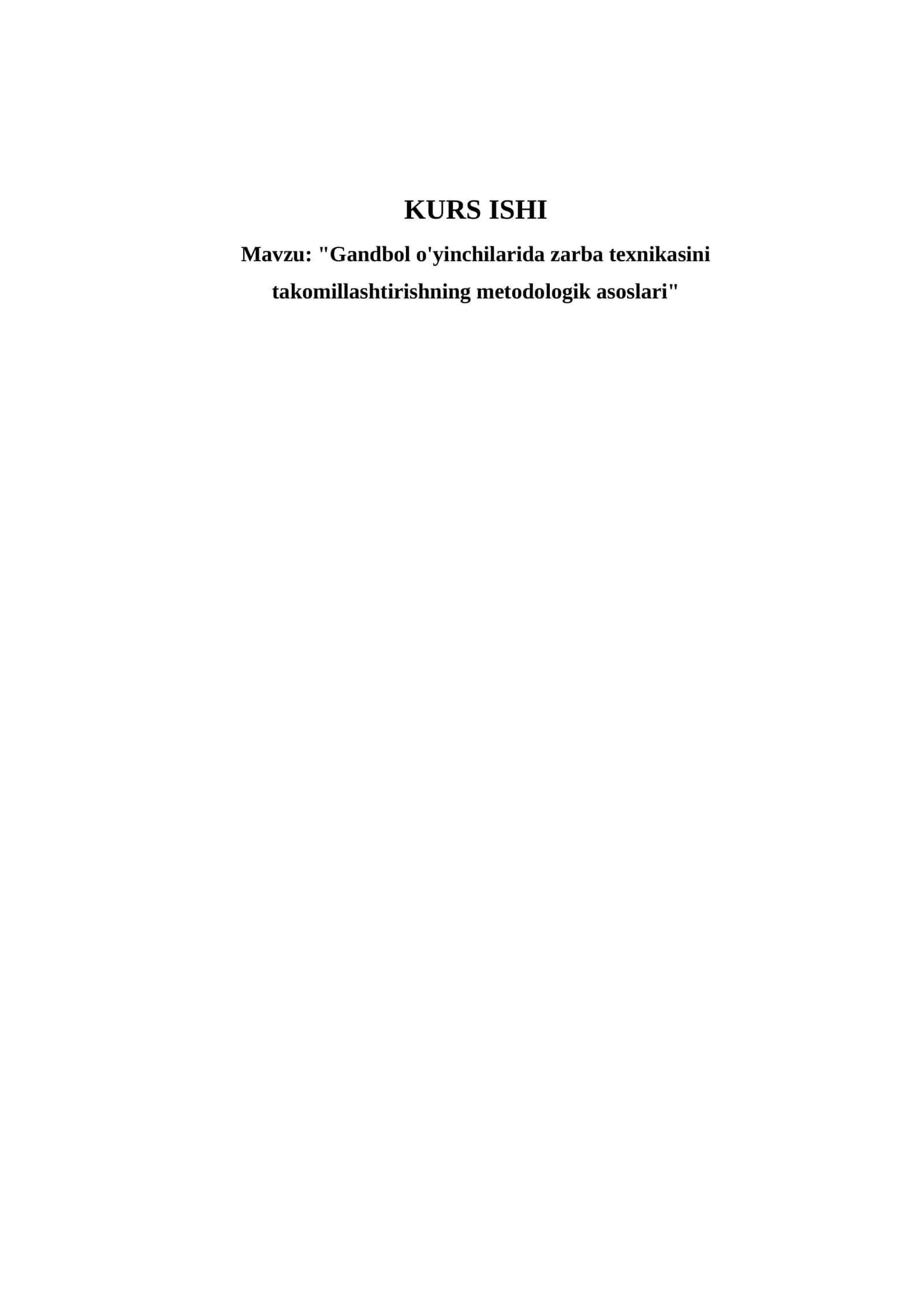 "Gandbol o'yinchilarida zarba texnikasini takomillashtirishning metodologik asoslari"
